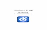 Fundamentos do KDE · Fundamentos do KDE T.C ... 3.3.2 Trabalhando com Atividades e Áreas de Trabalho Virtuais ... Este guia apresenta muitas funcionalidades do espaço de trabalho