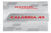 Fornos Calábria 45 - Nardelli · Ele contém seu número de série e auxiliará você com assistência. ... se tocar em partes metálicas com peças de metal como anéis, talheres,