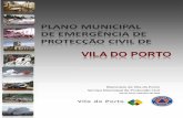PMEPC de Vila do Porto - planos.prociv.ptplanos.prociv.pt/Documents/129367974166787782.pdf · socorro, emergência e assistência previsíveis ou decorrentes de acidente grave ou