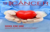 Cardio-onCologia orienta terapêutiCa do CânCer parabvsms.saude.gov.br/bvs/periodicos/rede_cancer_19.pdf · Superpoderes contra o câncer 12 caPa Tratar o câncer e preservar o coração