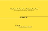 Relatório de Atividades - marktest.com · língua portuguesa ou de presença histórica ou cultural portuguesa se inserem; d) Contribuir para o reforço e a consolidação da ideia