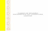 CURSO DE REVISÃO SISTEMÁTICA DA LITERATURA UNIFESPprofessor.pucgoias.edu.br/SiteDocente/admin/arquivosUpload/13162... · 2. Estudos com análise ... métodos estatísticos para