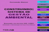 Fernando Banas - Gestão Ambiental - Campus Cuiabá - Bela ...tga.blv.ifmt.edu.br/.../iso14001_-_faca_voce_mesmopdf.pdf · ajudar o responsável pela implantação. Então entram