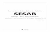 Secretaria da Saúde do Estado da Bahia SESAB fileNutrição - Áreas de Concentração: Saúde do Adulto, Saúde da Criança e Saúde Mental Edital Nº 001/2018 NB023-2018. ... O