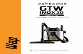 ASPIRADOR - wap.ind.br · Obrigado por adquirir um produto da Linha de aspiradores WAP. Agradecemos pela escolha do GTW Inox 20. Lembrando que é de- ... ou em outros tipos de líquidos