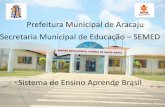 Prefeitura Municipal de Aracaju Secretaria Municipal de ... · Conhecendo a escola... Secretaria da escola. ... Expliquei o papel do professor na escola e falei um pouco sobre a minha