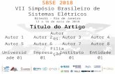 Proteção de Sistemas Elétricos de Potênciasbse2018.sites.uff.br/wp-content/uploads/sites/164/2017/... · PPT file · Web view2018-04-24 · SBSE 2018. VII Simpósio Brasileiro