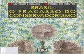 O Brasil - nos seus cinco sé - ahmemo.files.wordpress.com · pouquíssimas coisas mínimas para continuar a ser manipula do em proveito daquelas abstrações ou grandes realizações: