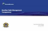 Brazilian Debt Management Transparency - World Bank Fernando Alves_0... · Management of Tesouro Direto Program. Develop studies on public debt management; Research and development