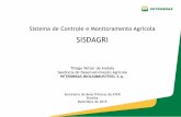 Sistema de Controle e Monitoramento Agrícola · produção de biodiesel ETANOL BIODIESEL Boa Vista-GO ... o caracteriza como promotor da inclusão social; ... resultando em alto