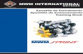 Apostila deTreinamento Apostilla de Entrenamiento Training ... · DDG: 0800-110 229 Este manual se refiere a los motores MWM Sprint, ... La placa del motor 4 cilindros está localizada