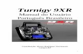 Turnigy 9XR Portugues Brasil - BRASÍLIA MODELISMO · em marcha lenta quando o Tx está ligado. O transmissor não emite um sinal até que ... disponível é menor do que 200 bytes