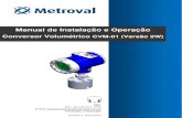 Manual de Instalação e Operação - metroval.com.brmetroval.com.br/wp-content/uploads/2017/12/manual-cvm-01_versao-2w... · conformidade com as normas ABNT NBR IEC 60079-0 e suas