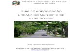 Guia de Arborização Urbana - pmparaiso.com.br · obrigatoriedade de implementação de Projeto de Arborização Urbana nos novos parcelamentos do solo do Município de Paraíso,