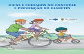 Dicas sobre diabetes - prefeitura.pbh.gov.br · O diabetes é um conjunto de doenças caracterizadas pelo aumento do açúcar (gli-cose) no sangue. ... em quantidade menor, ocorre