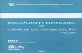 BIBLIOGRAFIA BRASILEIRA DE CIÊNCIA DA INFORMAÇÃOlivroaberto.ibict.br/bitstream/1/1012/8/Bibliografia brasileria de... · mento original, e índices de autores pessoais, autores