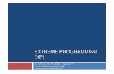 EXTREME PROGRAMMING (XP) - luizguarino.com.br Metodologia XP.pdf · Metodologia XP “XP é sobre mudança social” Kent Beck Não basta apenas excelência técnica XP valoriza a