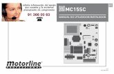 PT MC15SC - plcmadrid.esdocumentacion/motorline/mc15-sc.pdf · Este dispositivo intervém apenas no fecho do portão e, ... FORÇA E VELOCIDADE DOS MOTORES ... apenas aceita comandos