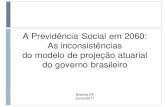 A Previdência Social em 2060: As inconsistências do ...assets.izap.com.br/fapmg.org.br/uploads/noticias/anexo/Conjunta... · A Previdência Social em 2060: As inconsistências do