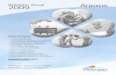 Relatório Anual 2009 Anexos - Previdência Rhodia | Início · Relatório Anual 2009 Anexos PRHOSPER – PREVIDÊNCIA RHODIA CNPJ/MF n.º 43.226.455/0001-32 Índice dos anexos (versão