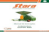 Manual de Instruções Embolsadora SUPER BIN - Stara - … · ... com um caracol de Ø 410 mm, sistema de freio preciso, regulagem ... Sistema de frenagem Hidráulico 3 - DIMENSÕES