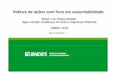 Índices de ações com foco em sustentabilidadeÍndices de ... · Slide 5 B2 BMFBovespa; 29/11/2010. Índice Carbono Eficiente – ICO2 Objetivo • Desenvolver um índice de ações