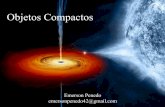 Objetos Compactos · Em alguns milhões de anos a ... que é aproximadamente 100 ... mais intensa nessas estrelas por possuírem massas iniciais mais elevadas do que aquelas que formam