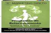 Agosto/2012 Edição nº 123 - Ano XII R$ 13,00 - abemd.org.br · Mercado aprende a usar Marketing Direto para esse público Shopping Centers intensificam investimentos na ferramenta