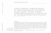 História, memória e representações sociais: por uma ... · memória e da história, por meio de breves menções ao golpe militar brasileiro e à criação da Comissão Nacional