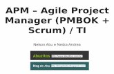APM – Agile Project Manager (PMBOK + Scrum) / TIpaginapessoal.utfpr.edu.br/frufrek/pos-web/p/arquivos/APMAgile... · O Valor Agregado funciona como um tipo de “alarme”, permitindo