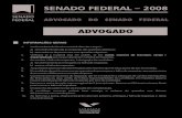 ADVOGADO - Amazon Simple Storage Service · ADVOGADO. ADVOGADO DO SENADO FEDERAL – ADVOGADO 3 SENADO FEDERAL – 2008 LÍNGUA PORTUGUESA ... ampliou os direitos e as garantias do