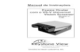 Manual de Instruções - Keystone View Vision Screeners · uma trava magnética. Para soltar a trava, coloque os polegares na extremidade superior da base e pressione a base do chassi