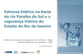 Estresse hídrico na bacia do rio Paraíba do Sul e a ...comiteguandu.org.br/conteudo/apresentacao-estresse-hidrico-na... · Balanço hídrico na Bacia do rio Guandu: futuro já preocupante