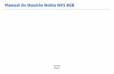 Manual do Usuário Nokia N95 8GB - vivo.com.br · Este produto é licenciado sob uma Licença da Carteira de Patentes Visuais MPEG-4 (i) para uso pessoal e não comercial relaciona