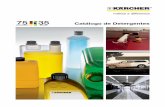 75 35 Catálogo de Detergentes - felau.com.br · Diluição: 1/20. Kärcher Car RM 565. 11 Linha Automotiva Propriedades Embalagens Código Produto líquido Neutro pH: 8,5 5l / 20l