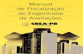 Manual de Fiscalização de Engenharia de Avaliações · 14 Manual de Fiscalização de Engenharia de Avaliações Manual de Fiscalização de Engenharia de Avaliações 15 § 1°