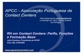 APCC - Associação Portuguesa de Contact Centerscalltm.dsi.uminho.pt/fichs/encerramento/jantar_apcc.pdf · Análise SWOT. 8 8 Agenda 1. Contact Centers na Europa e em Portugal 2.