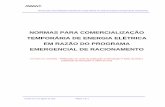 NORMAS PARA COMERCIALIZAÇÃO TEMPORÁRIA DE … · Normas para comercialização temporária de energia elétrica em razão do programa emergencial de ... superior a 2,5 MW ... equivalente