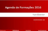 Agenda 2016 set dec 2016 - formiventos.com · Lisboa, 10 e 11 de Maio de 2016 Excel empresarial AVANÇADO Lisboa, 21 e 22 de Junho de 2016 Mapas Financeiros ... Lisboa, 14 e 15 de