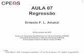 1 AULA 07 Regressão - Ernesto Amaral REGRESSÃO – Após determinar se há ou não correlação linear entre duas variáveis, é preciso descrever a relação entre duas variáveis.