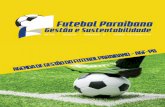 UNIVERSIDADE ESTADUAL DA PARAÍBA–UEPBsites.uepb.edu.br/futebolpb/download/documentos/Agenda Futebol... · Objetivo 1 .3 - Promover a reformulação do Estatuto da Fede- ração