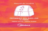 FRITADEIRA SEM ÓLEO LIVA 4 LITROScdn.mideadobrasil.com.br/downloads_docs/0dfee-eacd1-MU-Air-Fryer... · de seu aparelho, além de informações sobre manutenção, execução de