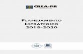 Planejamento Estratégico Crea-PR‰ com muito orgulho do time CreaPR que apresento o Caderno do Planejamento - Estratégico da gestão 2018/2020. Nele você encontra o passo a passo