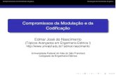 Compromissos da Modulação e da Codificação - univasf.edu.bredmar.nascimento/topicos1/com_digital_aula07.pdf · Plano de Probabilidade de Erro (Ortogonal) Compromissos em Sistemas