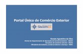 Portal Único Comércio Exterior - sinproquim.org.br · 2014 – Visão Integrada: consulta centralizada e em tempo real à situação de operações de exportação e importação