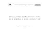 PROJETO PEDAGÓGICO DO CURSO DE DIREITO - URCAMP …urcamplivramento.edu.br/documentos/ppc-direito.pdf · 1.1Fundamentos Legais ..... 3 1.2Trajetória do Curso ..... 5 1.3Necessidade