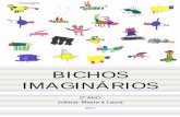 BICHOS IMAGINÁRIOS - site.veracruz.edu.brsite.veracruz.edu.br/doc/bichos_imaginarios.pdf · FIZEMOS UMA FICHA INFORMATIVA. COM OS HÁBITOS ... de forma a garantir a compreensão