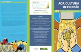 Missão Mapa AGRICULTURA · No meio acadêmico, a Escola Superior de Agronomia Luiz de Queiroz – ESALQ/USP foi uma das pioneiras, organizando em 1996 o primeiro Simpósio sobre