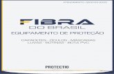 EQUIPAMENTO DE PROTEÇÃO - fibradobrasil.com.br · distribuidor exclusivo equipamento de proteÇÃo capacetes - Óculos - mÁscaras luvas - botinas - bota pvc