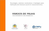 FARDOS DE PALHA - portalvirtuhab.paginas.ufsc.brportalvirtuhab.paginas.ufsc.br/files/2014/04/Ficha-22-Fardos-de... · popularização do concreto. ... concreto reciclado, sacos de